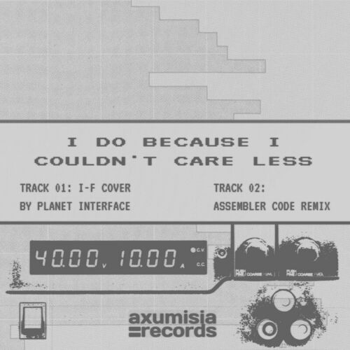 Release Cover: I Do Because I Couldn't Care Less Download Free on Electrobuzz