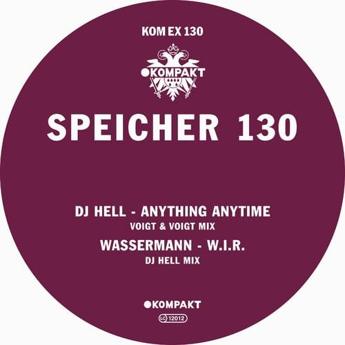 image cover: DJ Hell - Speicher 130 on Kompakt Extra