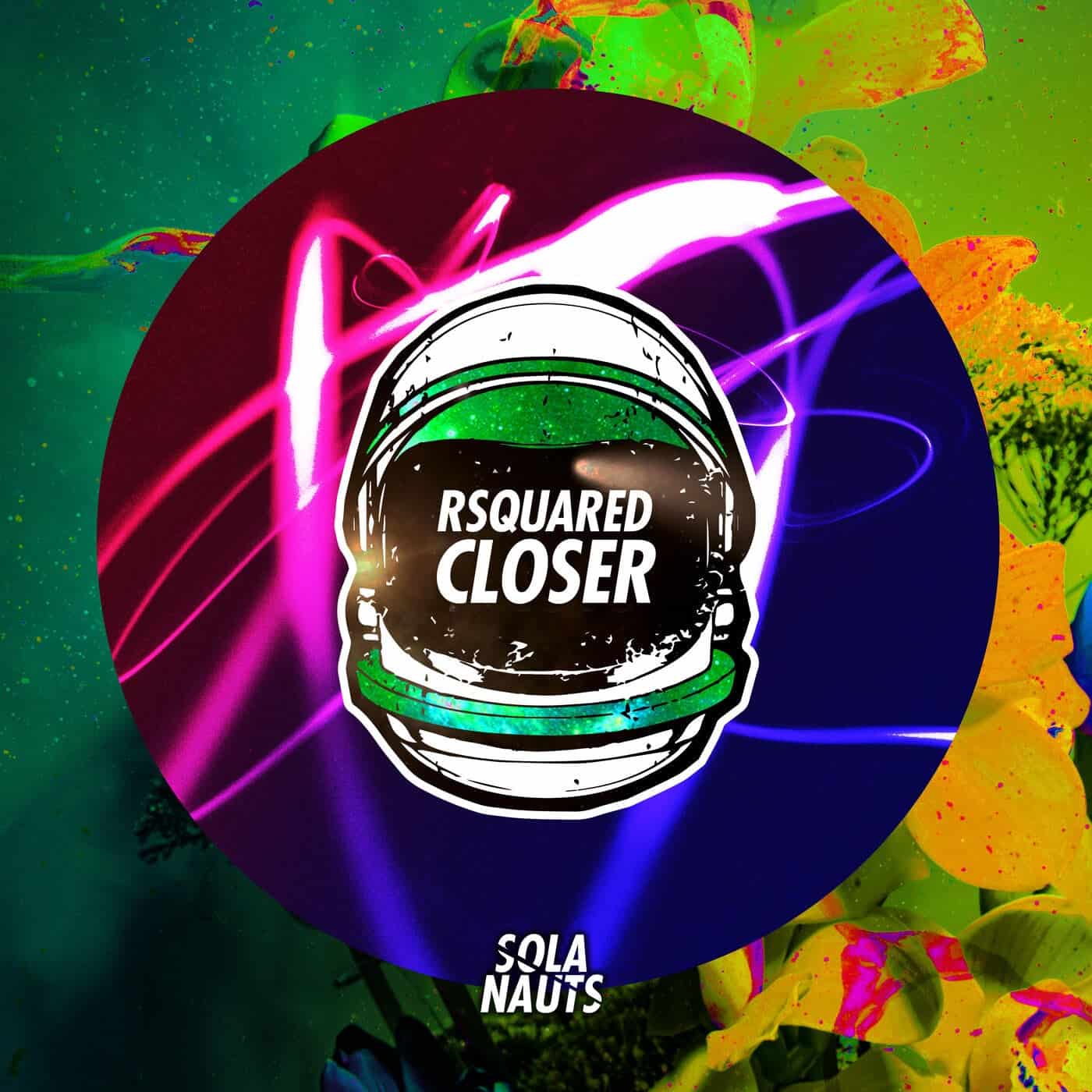 image cover: RSquared - Closer on Sola Nauts