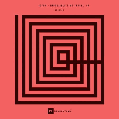 image cover: Joton - Impossible Time Travel EP on NewRhythmic
