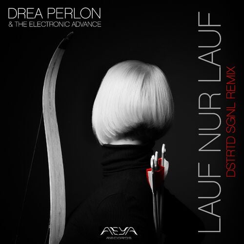 image cover: Drea Perlon - Lauf nur lauf (Remix) on AEYA Records