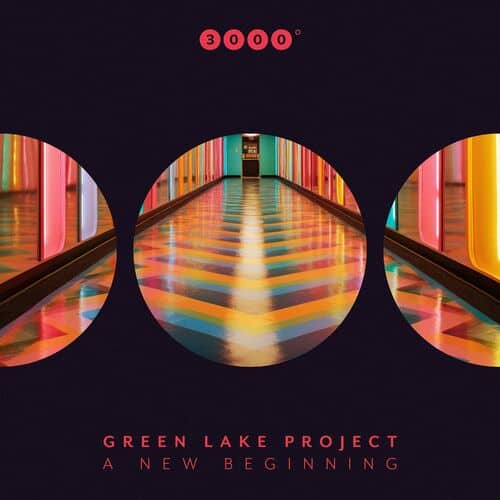 image cover: Green Lake Project - A New Beginning on 3000° Grad