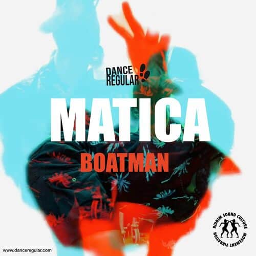 image cover: Matica - Boatman on Dance Regular