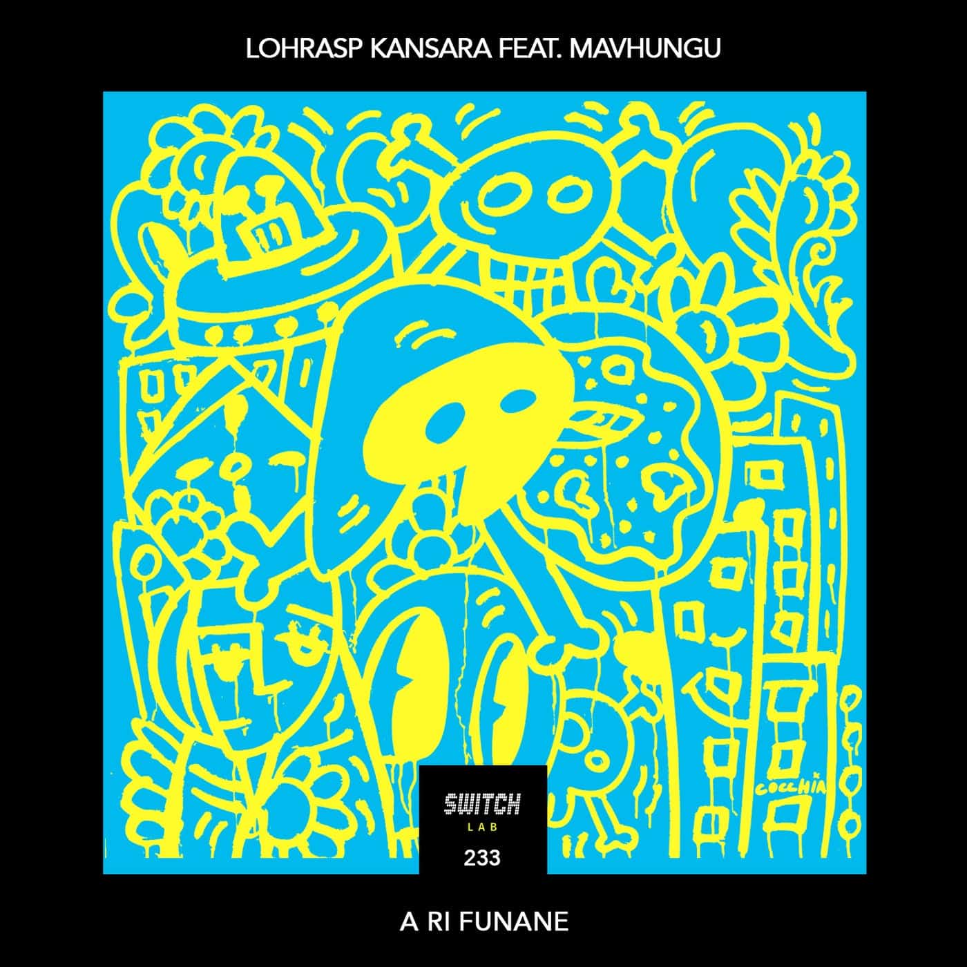 image cover: Mavhungu, Lohrasp Kansara - A Ri Funane on SwitchLab