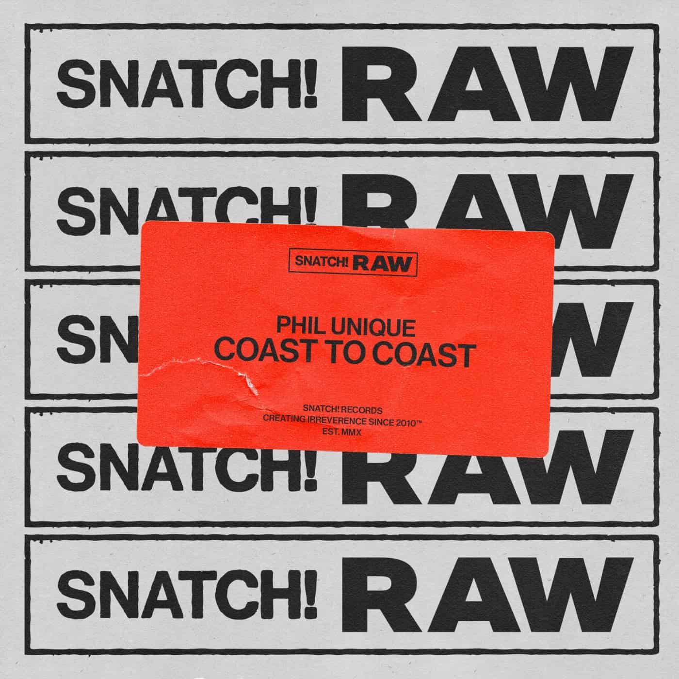 image cover: Phil Unique - Coast To Coast on Snatch! Records