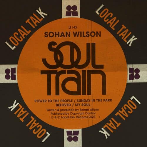 image cover: Sohan Wilson - Soul Train on Local Talk