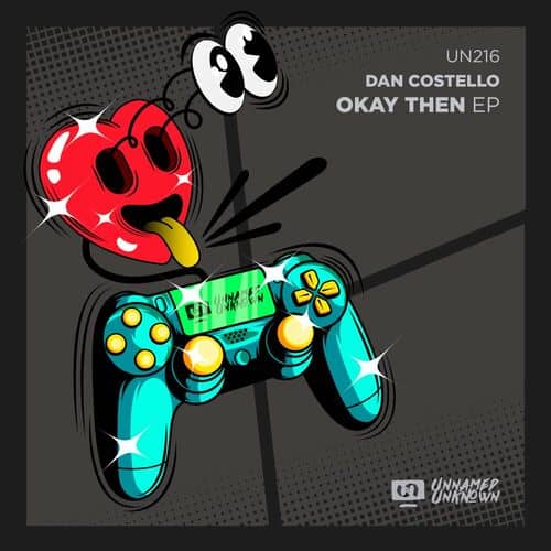 image cover: Dan Costello - Okay Then on Unnamed & Unknown