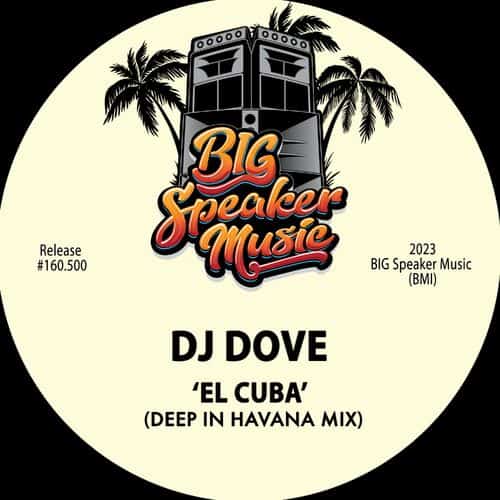 image cover: DJ Dove - El Cuba on BIG Speaker Music