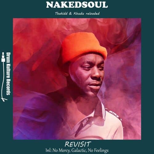 image cover: NakedSoul - Revisit on Drum Kulture Records