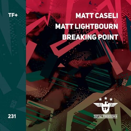 image cover: Matt Caseli - Breaking Point on Total Freedom +