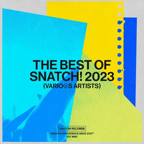 Release Cover: The Best Of Snatch! 2023 Download Free on Electrobuzz