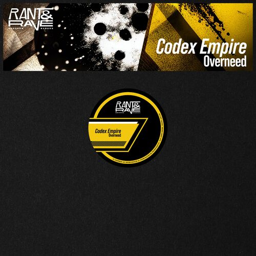 image cover: Codex Empire - Overneed on Rant & Rave Records