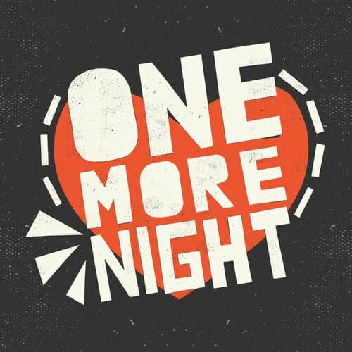 Release Cover: One More Night Download Free on Electrobuzz