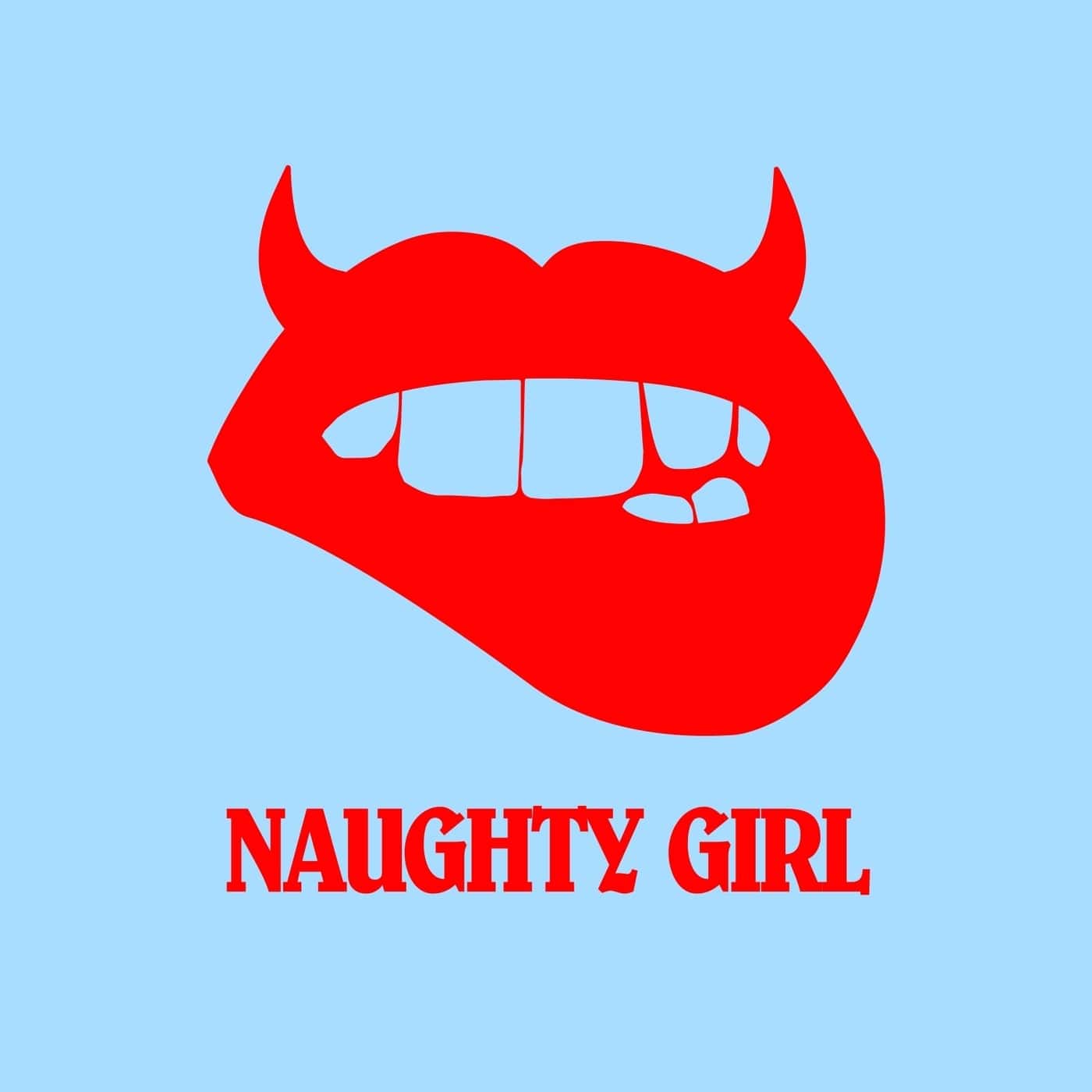 Release Cover: Naughty Girl Download Free on Electrobuzz
