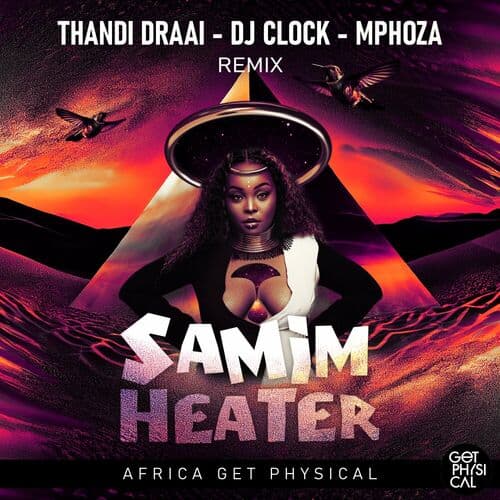 Release Cover: Heater (Thandi Draai, DJ Clock, Mphoza Remix) Download Free on Electrobuzz