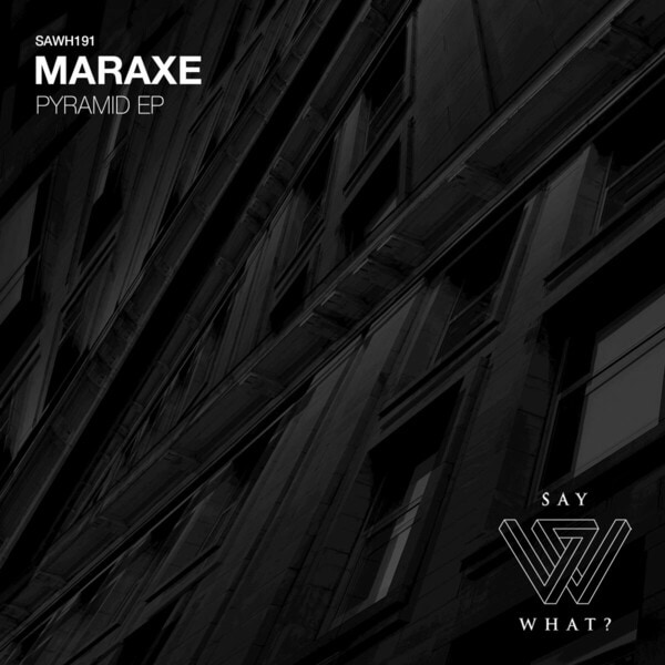 image cover: MarAxe - Pyramid on Say What?