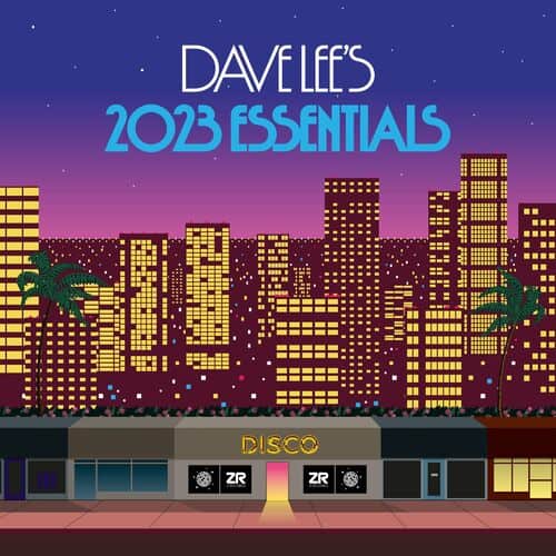 image cover: Dave Lee - Dave Lee's 2023 Essentials on Z Records