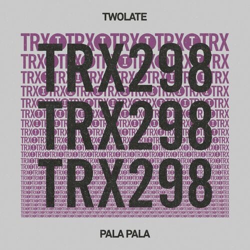 image cover: Twolate - Pala Pala on Toolroom Trax