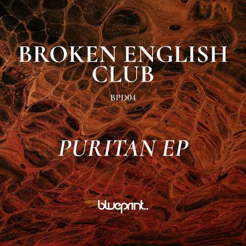 image cover: Broken English Club - Puritan EP on Blueprint Records