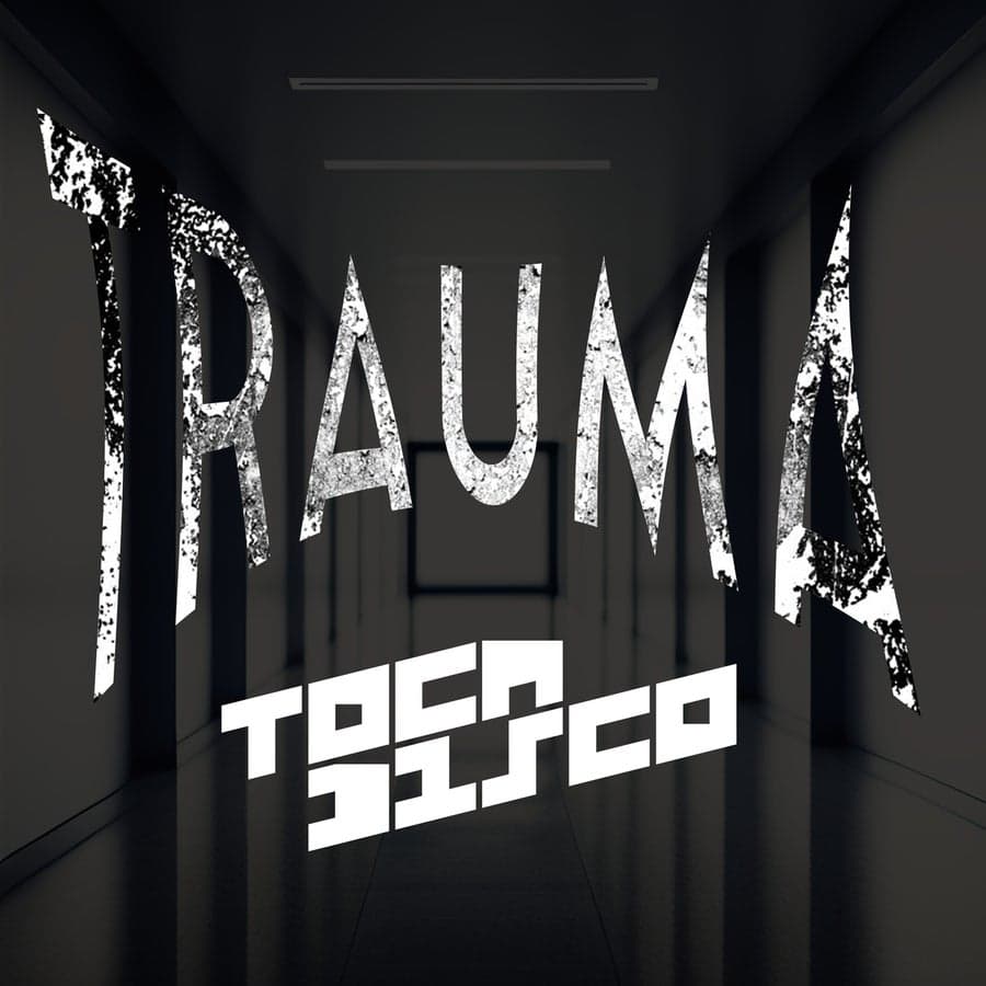 image cover: Tocadisco - Trauma (Club Version) on
