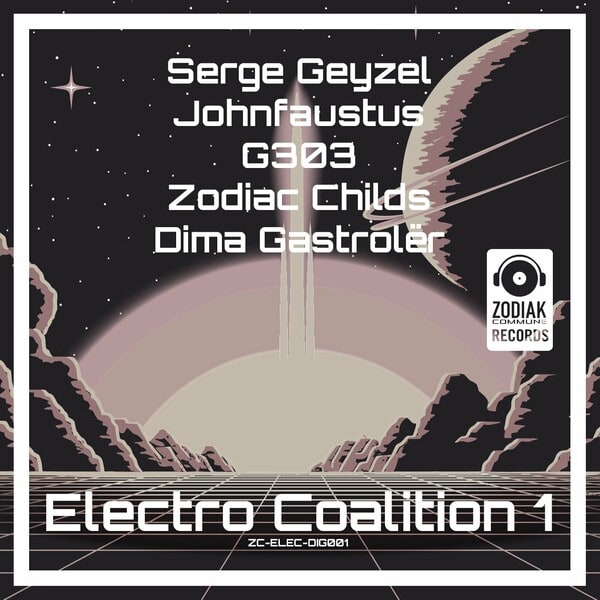 image cover: VA - Electro Coalition 1 on Zodiak Commune Records