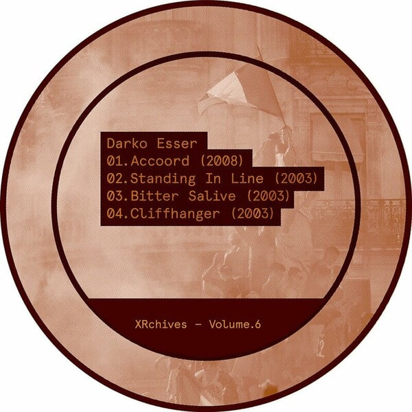 image cover: Darko Esser - XRchives - Volume 6 on Wolfskuil Records