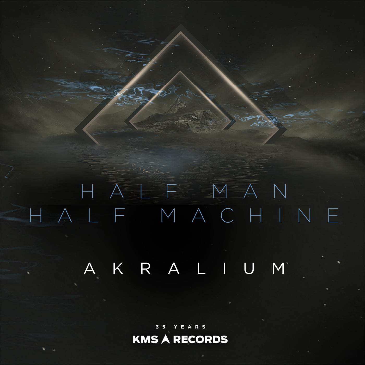 image cover: Kevin Saunderson, Andre Salmon, Dantiez, Half Man Half Machine - Akralium on KMS Records
