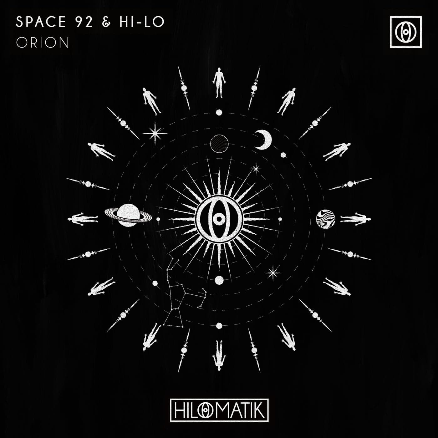 image cover: HI-LO, Space 92 - ORION (Extended Mix) on HILOMATIK