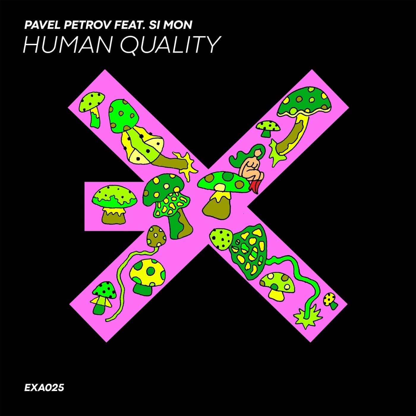 image cover: Pavel Petrov, Si Mon - Human Quality on EXE AUDIO