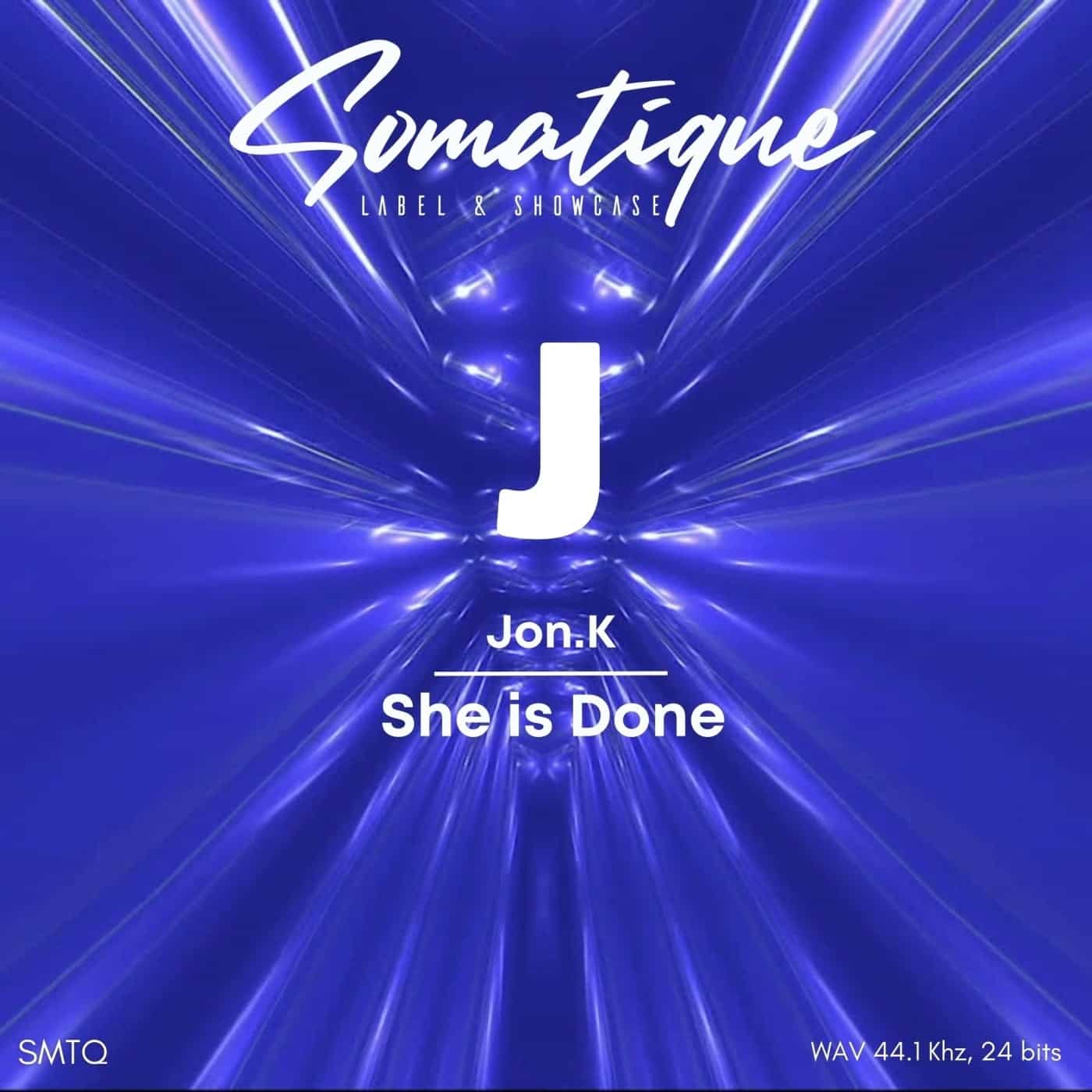image cover: Jon.K - She Is Done on Somatique Music