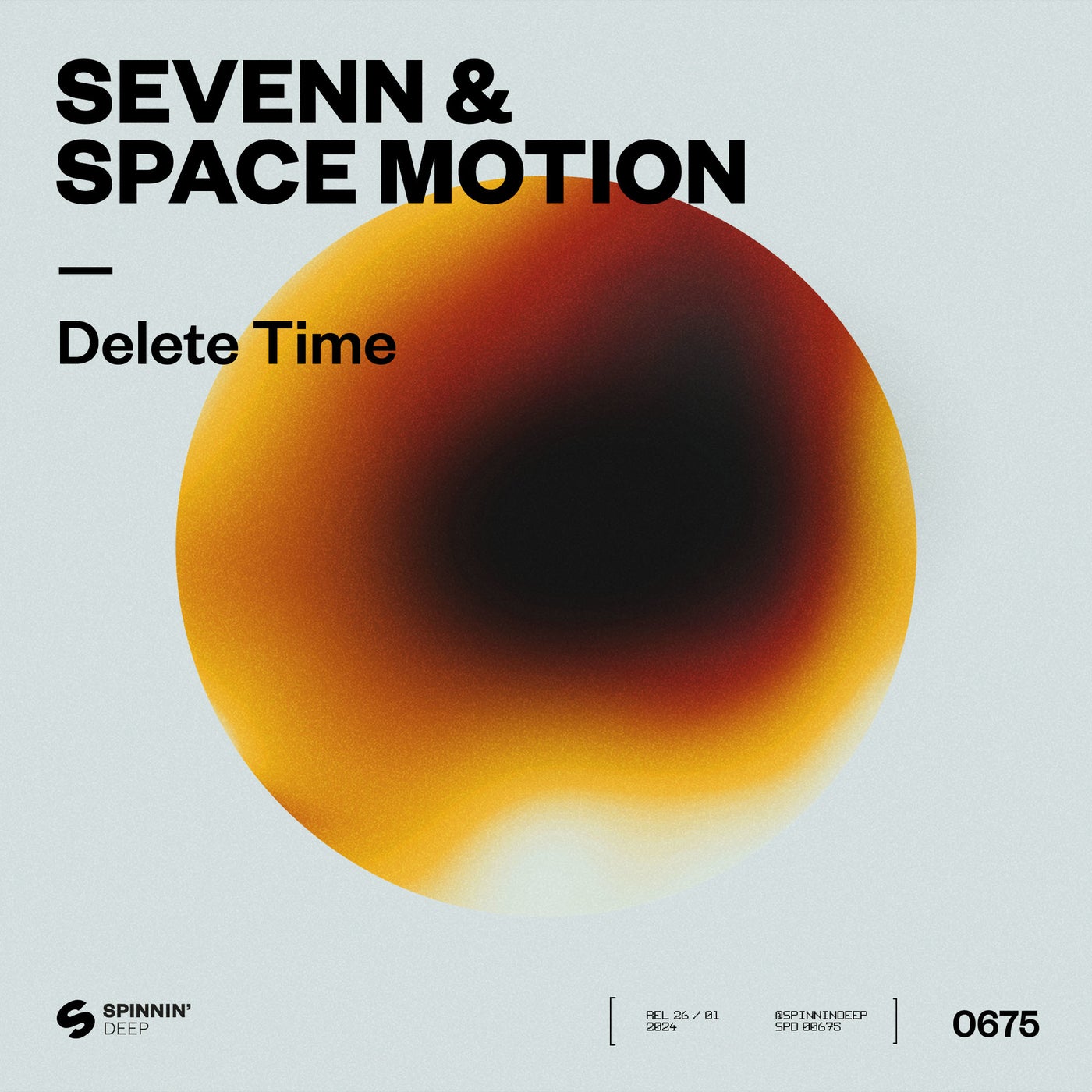 image cover: Space Motion, Sevenn - Delete Time (Extended Mix) on SPINNIN' DEEP