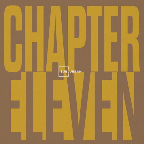 image cover: Various Artists - Chapter Eleven on Sub_Urban