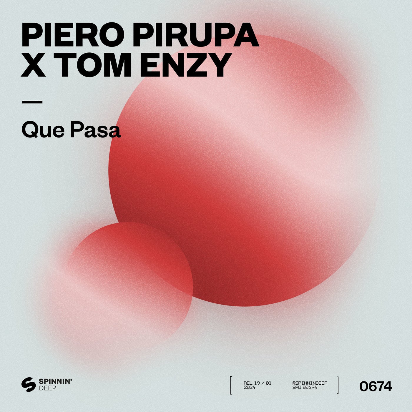 image cover: Piero Pirupa, Tom Enzy - Que Pasa (Extended Mix) on SPINNIN' DEEP
