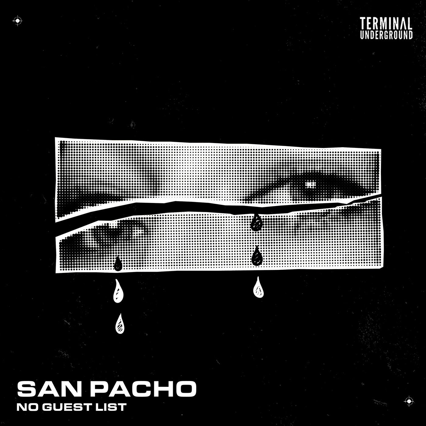 image cover: San Pacho - No Guest List on Terminal Underground