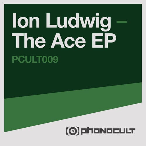 image cover: Ion Ludwig - The Ace EP on Phonocult