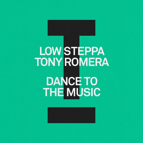 image cover: Low Steppa - Dance To The Music on Toolroom