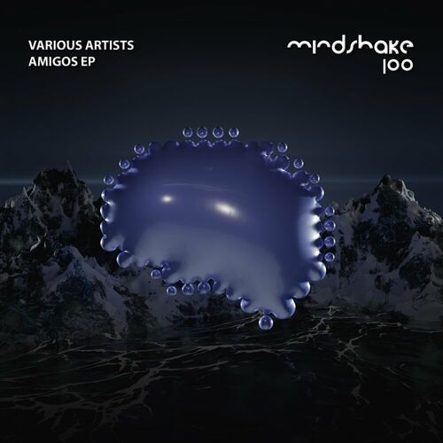 image cover: Various Artists - Amigos EP on Mindshake Records
