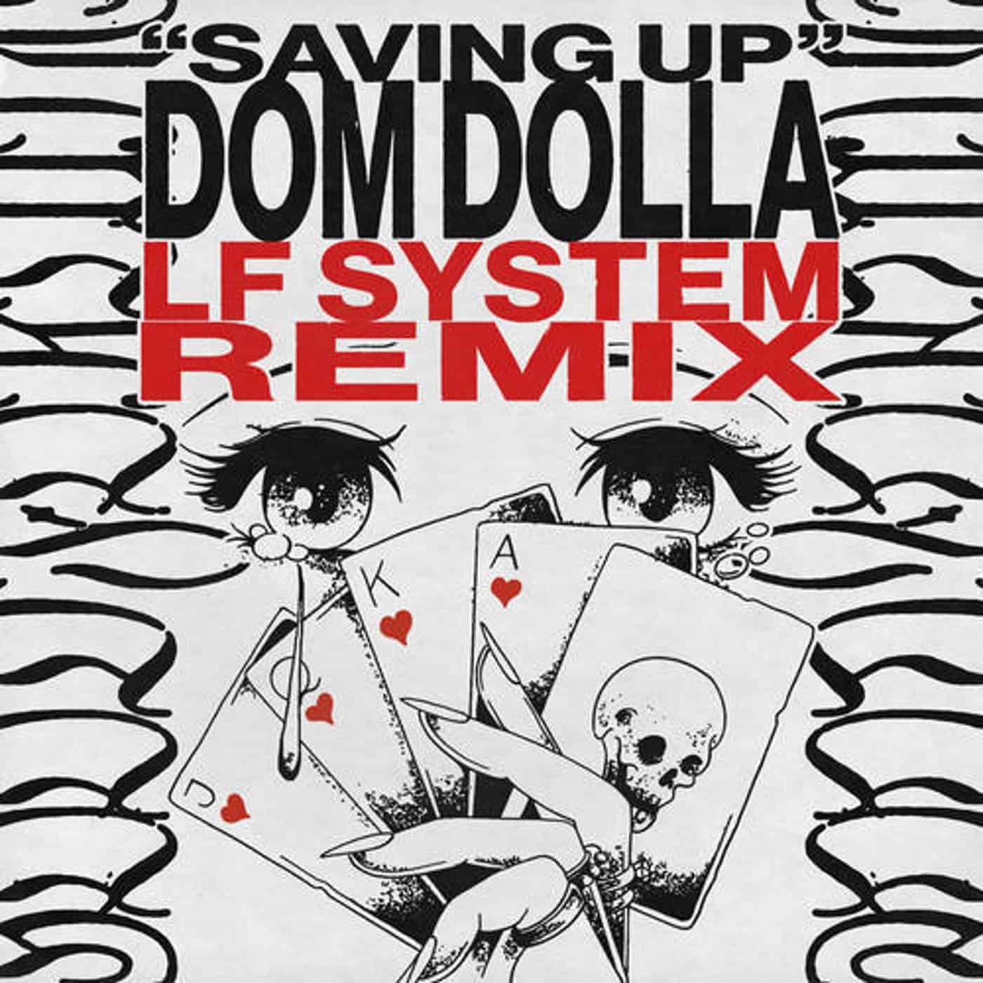 image cover: Dom Dolla - Saving Up (LF SYSTEM Extended Remix) on Three Six Zero Recordings