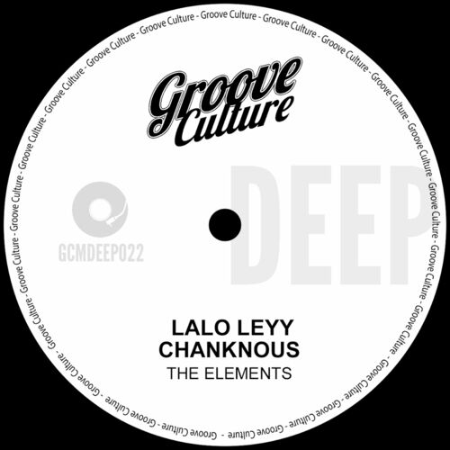 image cover: Lalo Leyy - The Elements on Groove Culture Deep