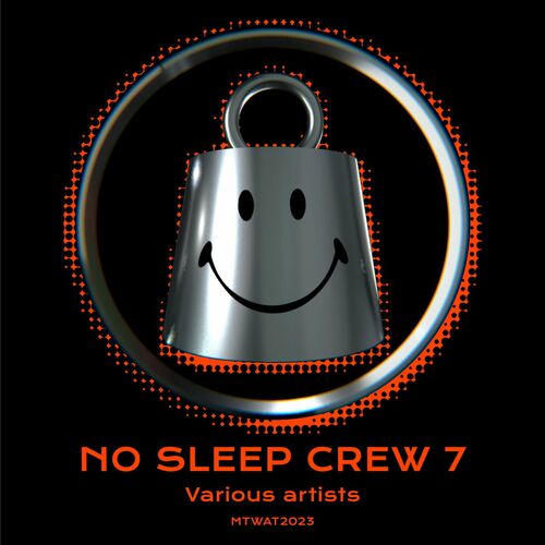 Release Cover: No Sleep Crew 7 Download Free on Electrobuzz
