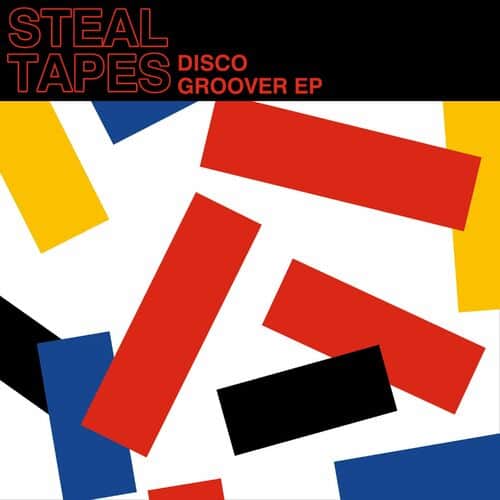 image cover: Steal Tapes - Disco Groover on True Romance Records
