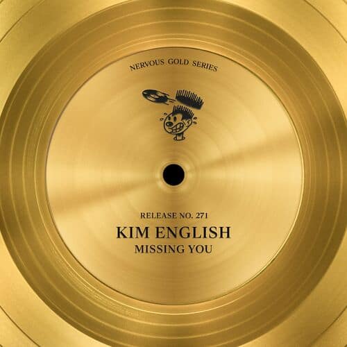 image cover: Kim English - Missing You on Nervous Records