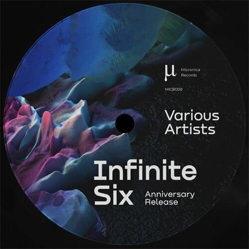 image cover: Various Artists - Infinite Six on Micronica Records