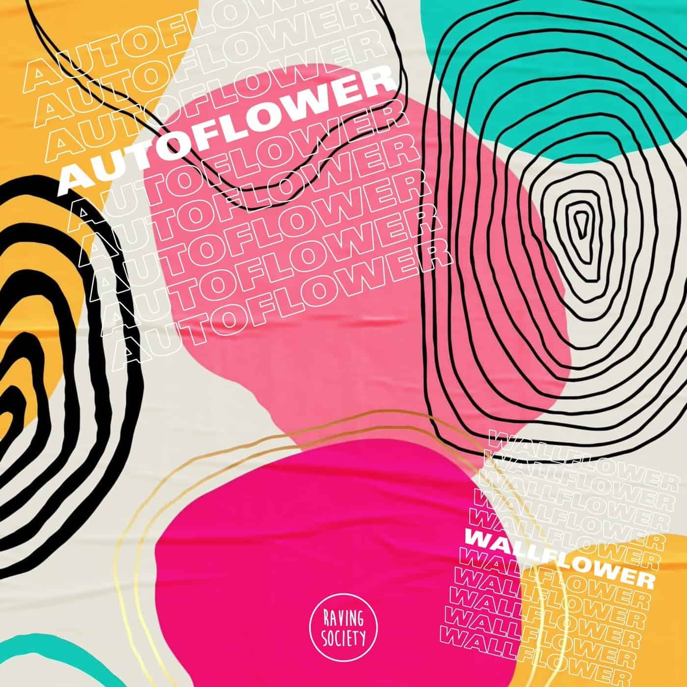 image cover: AUTOFLOWER - Wallflower on Raving Society