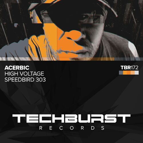 image cover: Acerbic - High Voltage / Speedbird 303 on Techburst Records