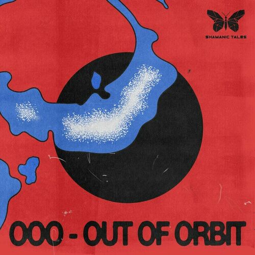 image cover: Out of Orbit - Ooo on Shamanic Tales
