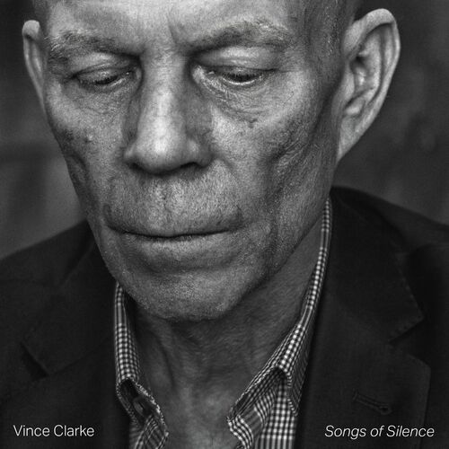 image cover: Vince Clarke - Songs of Silence on Mute