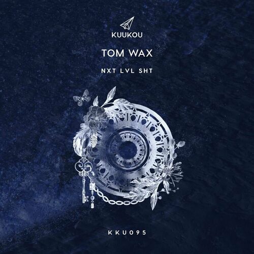 image cover: Tom Wax - NXT LVL SHT on Kuukou Records