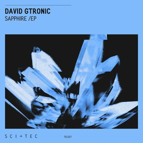 image cover: David Gtronic - Sapphire on SCI+TEC