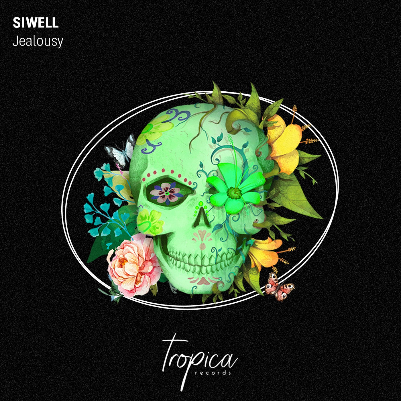 image cover: Siwell - Jealousy on TROPICA RECORDS